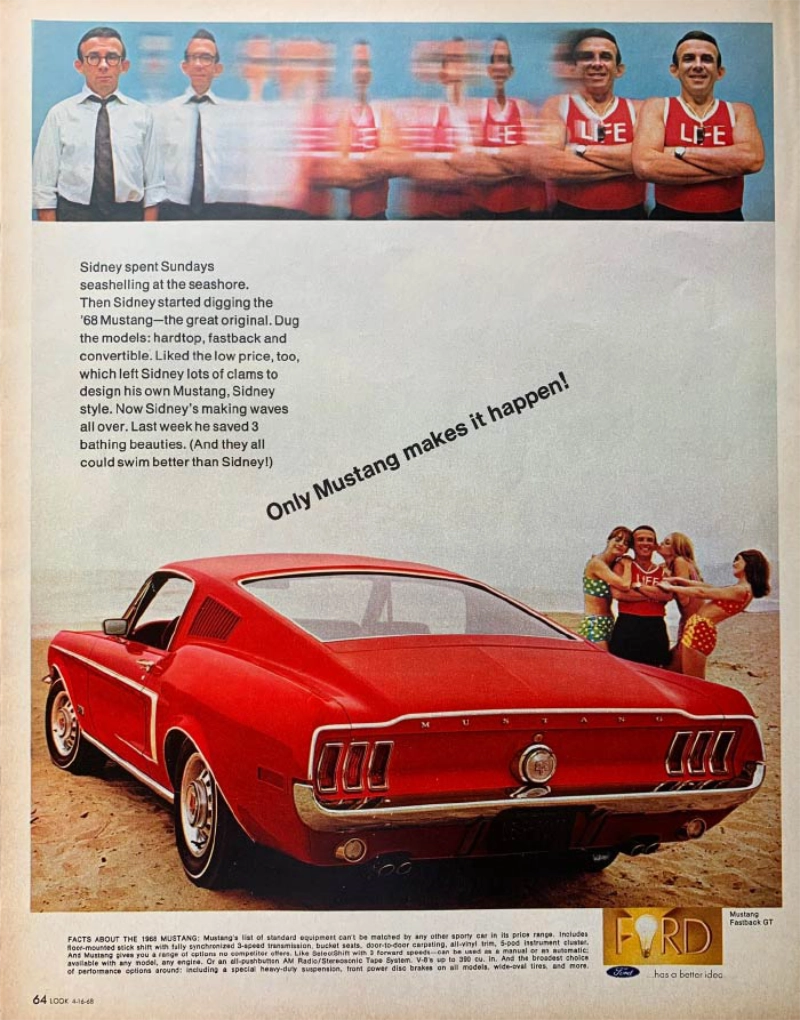 Ford Mustang vintage auto ad; Only Mustang makes it happen Ford Mustang vintage auto ad; Only Mustang makes it happen